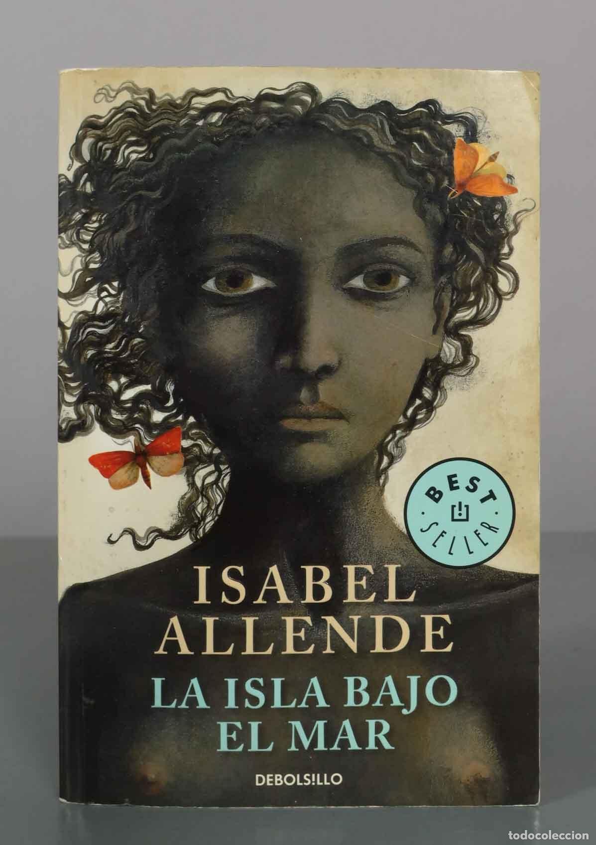 Libros de segunda mano: La isla bajo el mar - Isabel Allende - Debolsillo