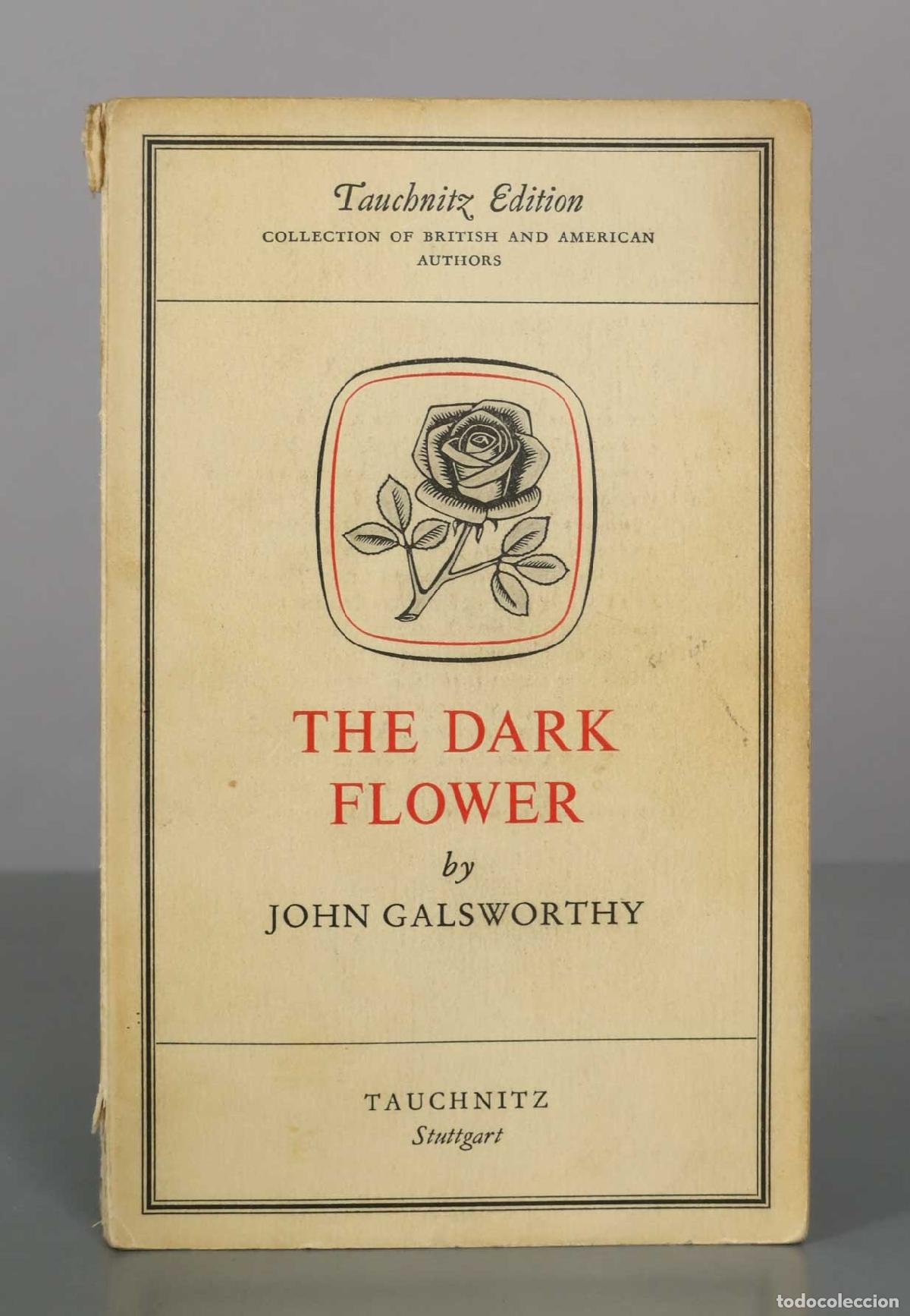Libros de segunda mano: The Dark Flower - John Galsworthy - Bernhard Tauchnitz
