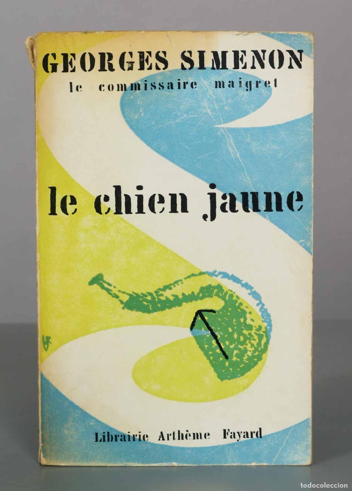 Libros de segunda mano: Le Chien Jaune - Georges Simenon - Librairie Arth&egrave;me Fayard