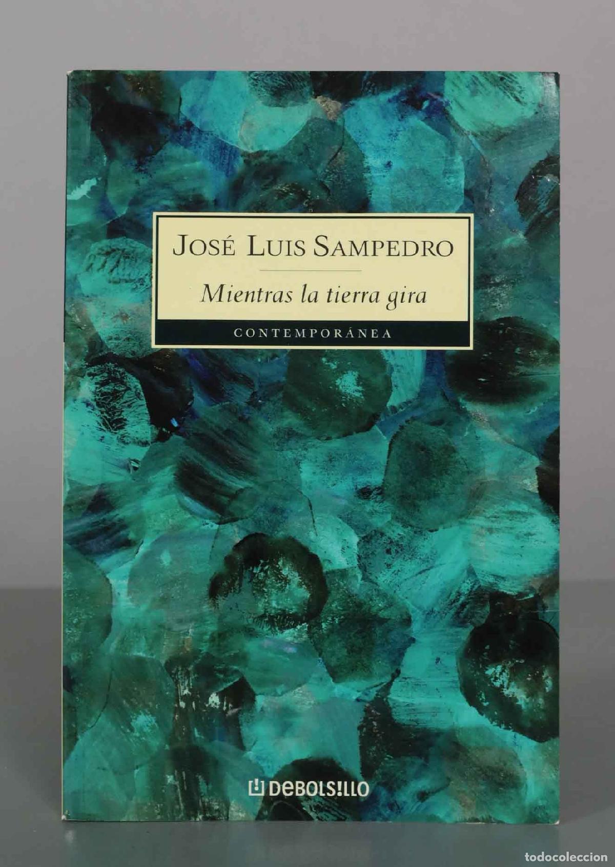 Libros de segunda mano: Mientras la tierra gira - Jos&eacute; Luis Sampedro - Debolsillo