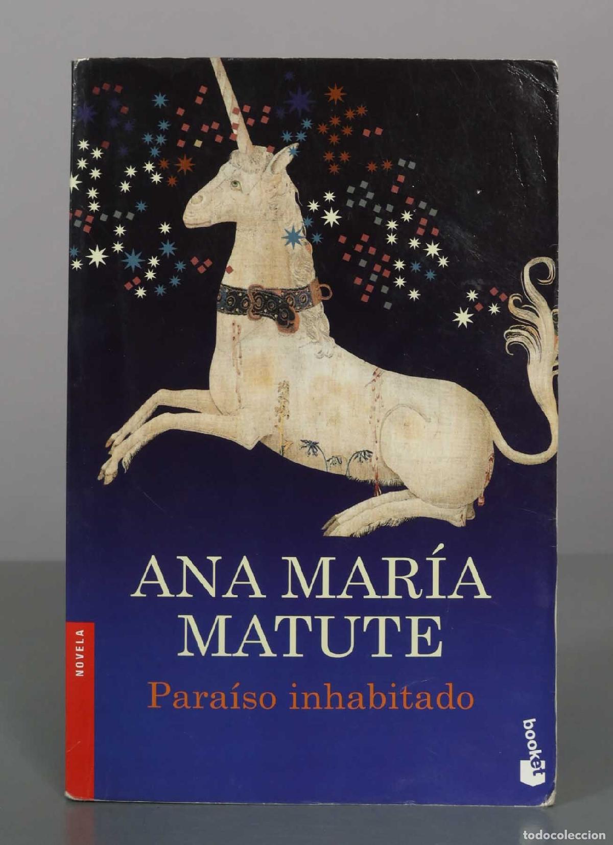 Libros de segunda mano: Para&iacute;so inhabitado - Ana Mar&iacute;a Matute - Editorial Booket