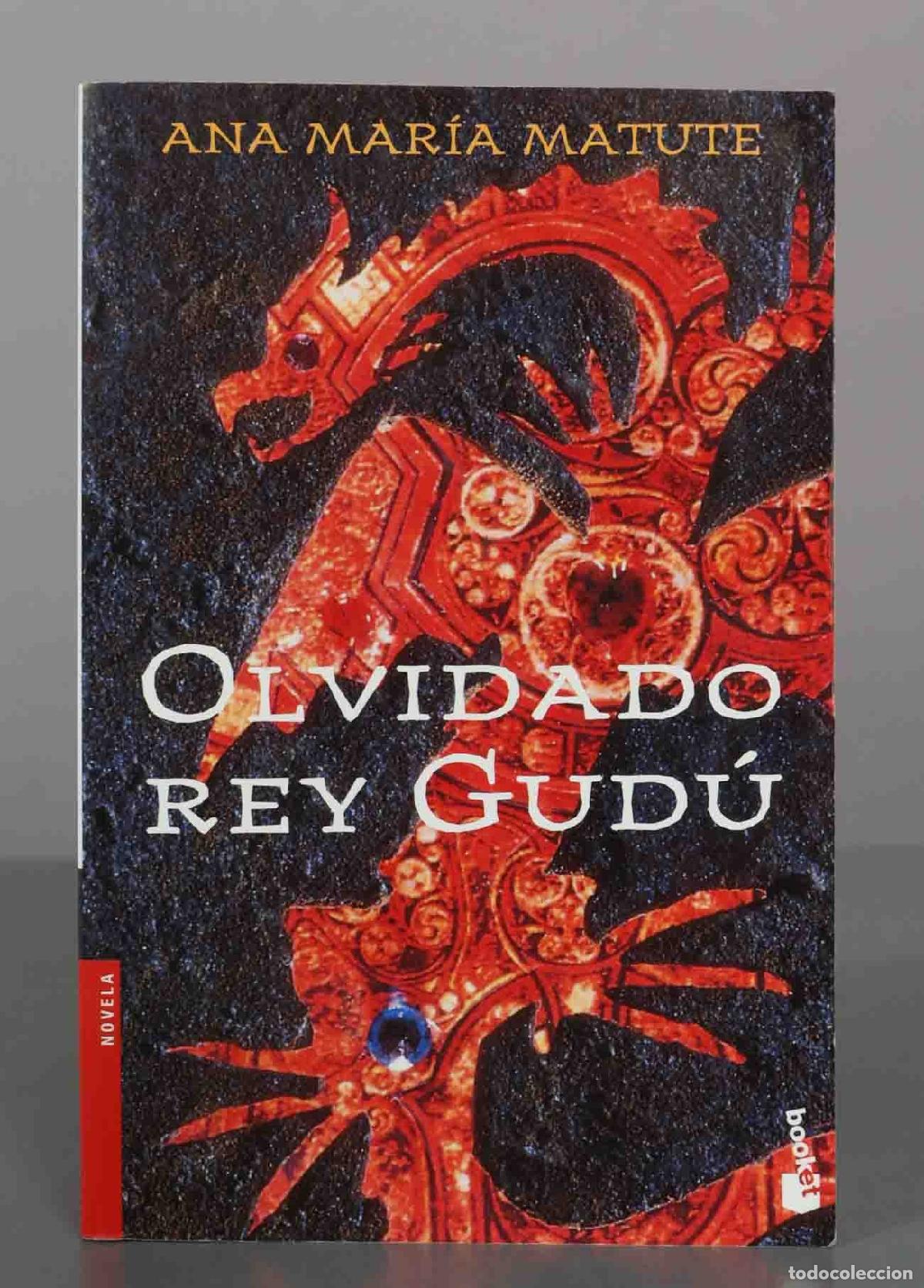 Libros de segunda mano: Olvidado rey Gud&uacute; - Ana Mar&iacute;a Matute - Booket