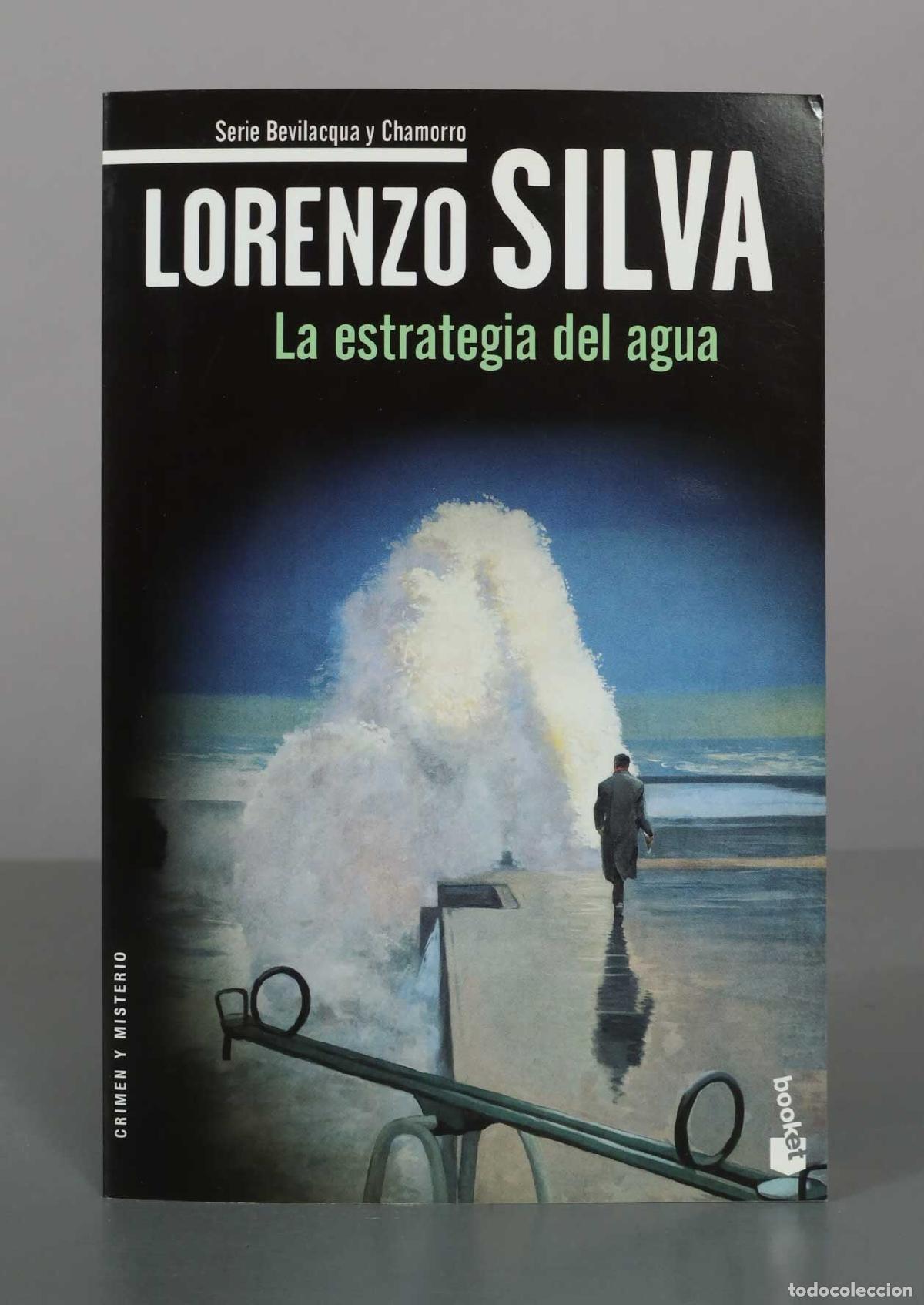 Libros de segunda mano: La estrategia del agua - Lorenzo Silva - Editorial Destino