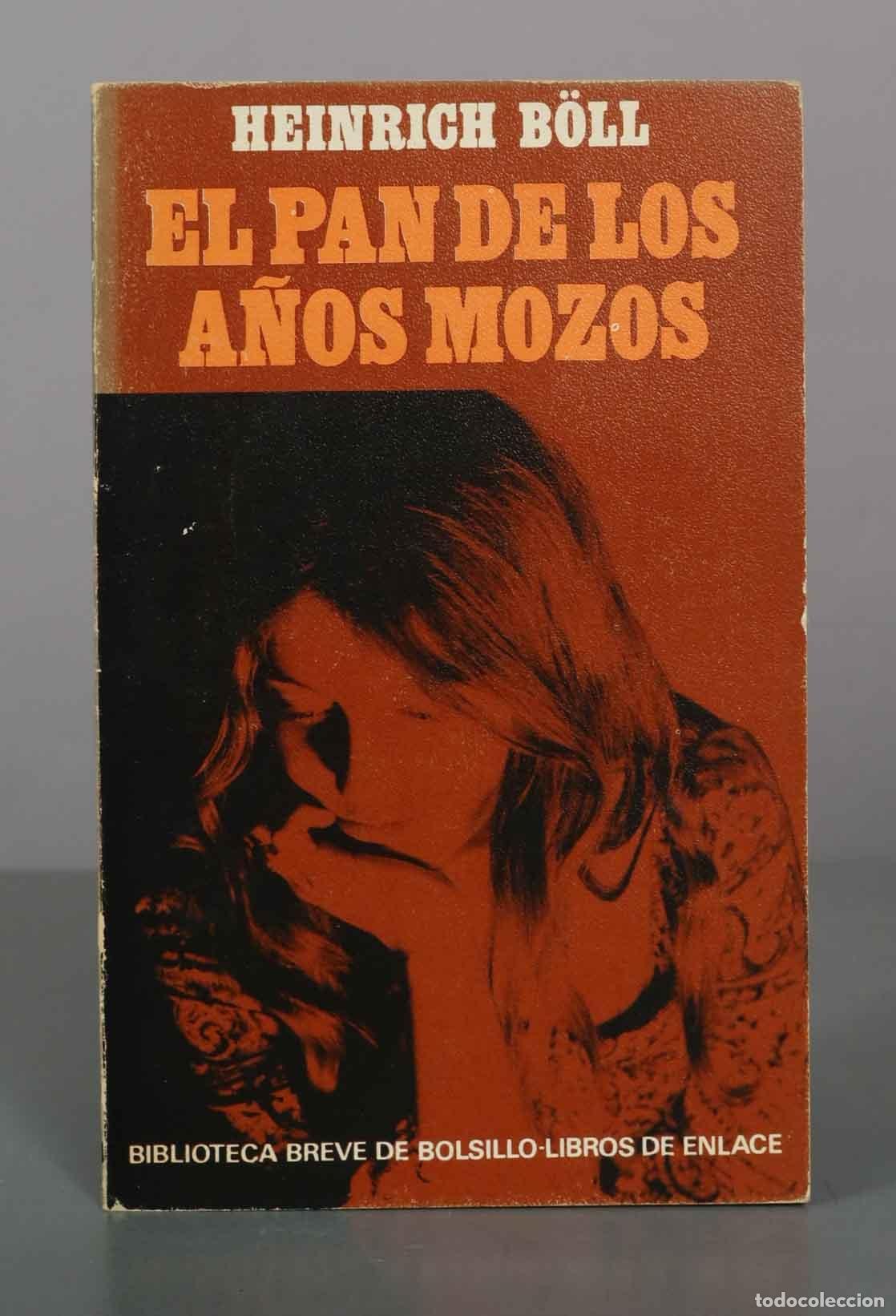 Libros de segunda mano: El pan de los a&ntilde;os mozos - Heinrich B&ouml;ll - Seix Barral