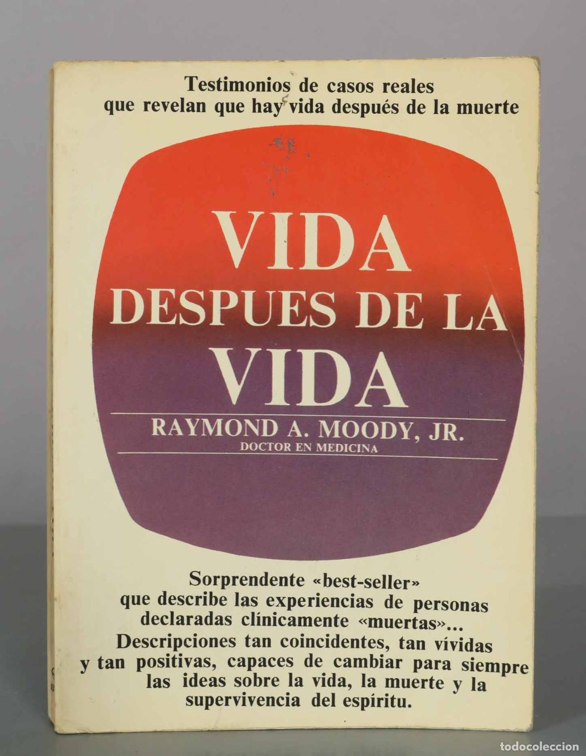 Libros de segunda mano: Vida despu&eacute;s de la vida - Raymond A. Moody - Editorial Edaf