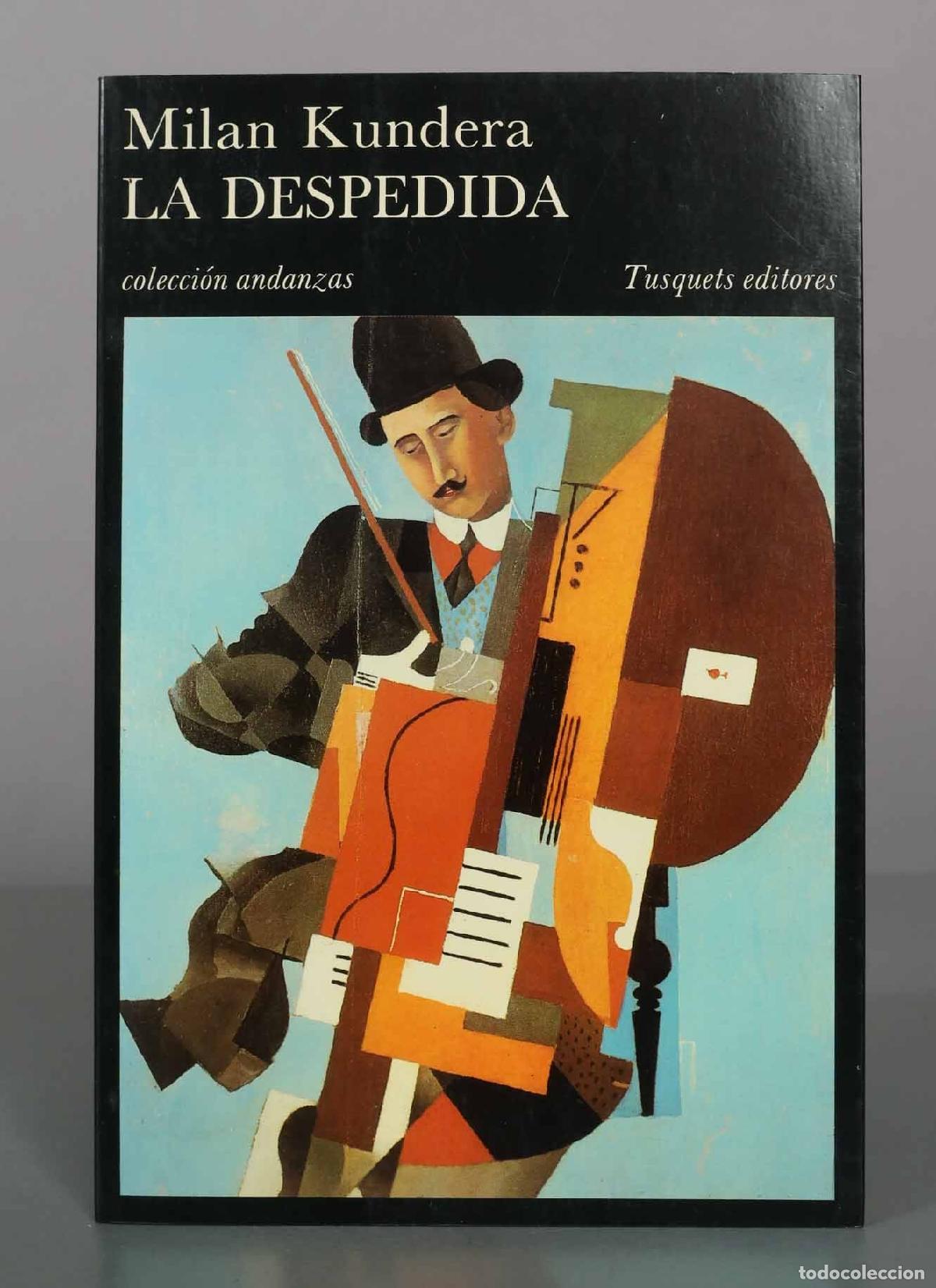 Libros de segunda mano: La despedida - Milan Kundera - Tusquets