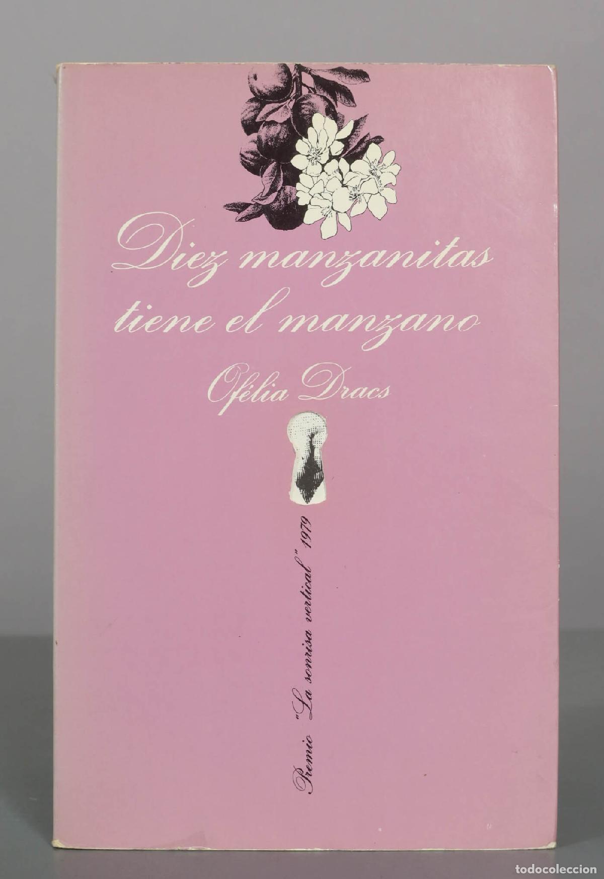 Libros de segunda mano: Diez manzanitas tiene el manzano - Of&egrave;lia Dracs - Tusquets Editores