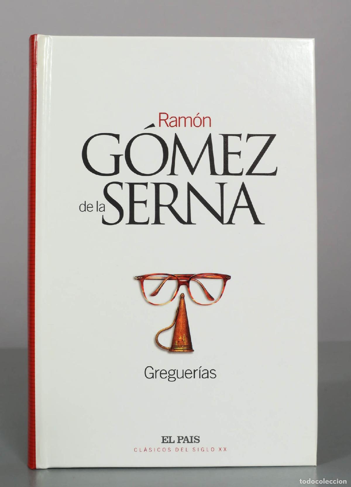 Libros de segunda mano: Greguer&iacute;as - Ram&oacute;n G&oacute;mez de la Serna - El Pa&iacute;s
