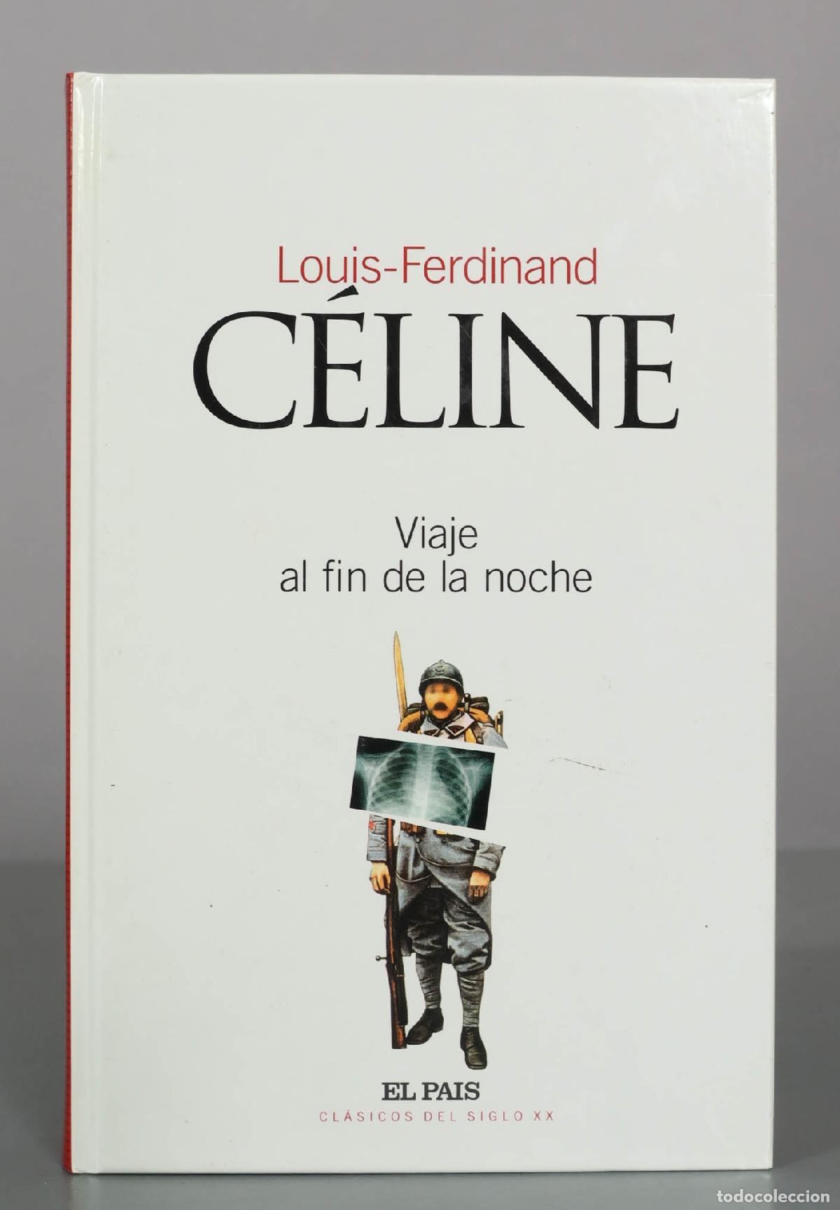 Libros de segunda mano: Viaje al fin de la noche - Louis-Ferdinand C&eacute;line - El Pa&iacute;s