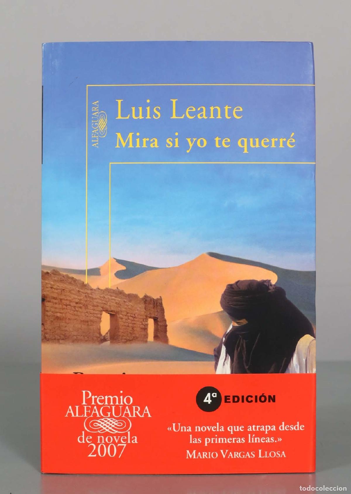 Libros de segunda mano: Mira si yo te querr&eacute; - Luis Leante - Editorial Alfaguara