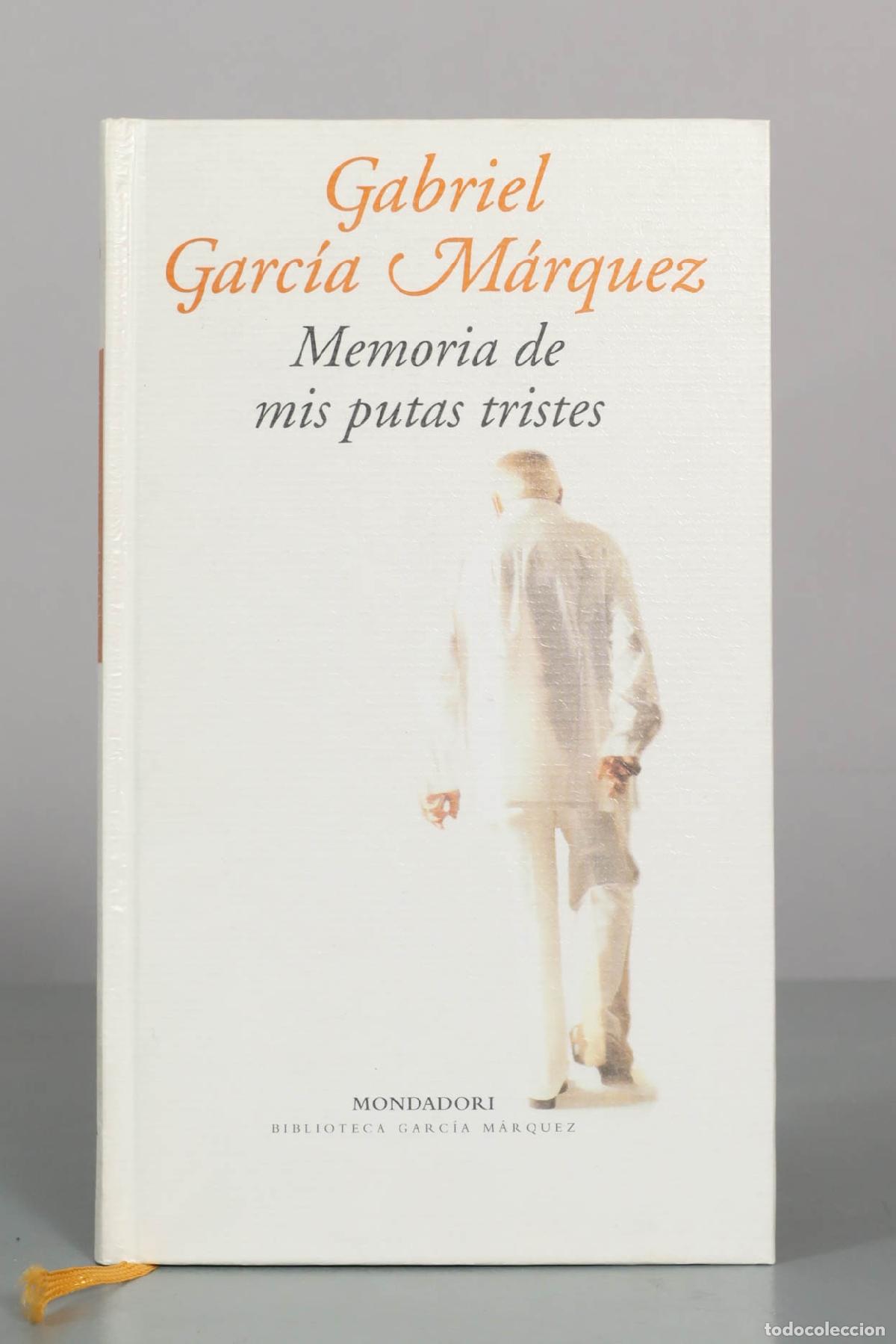 Libros de segunda mano: Memoria de mis putas tristes - Gabriel Garc&iacute;a M&aacute;rquez - Mondadori