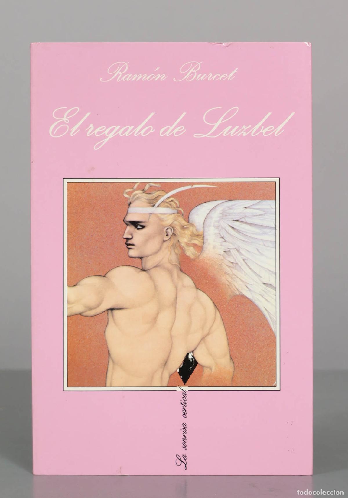 Libros de segunda mano: El regalo de Luzbel - Ram&oacute;n Burcet - Tusquets Editores