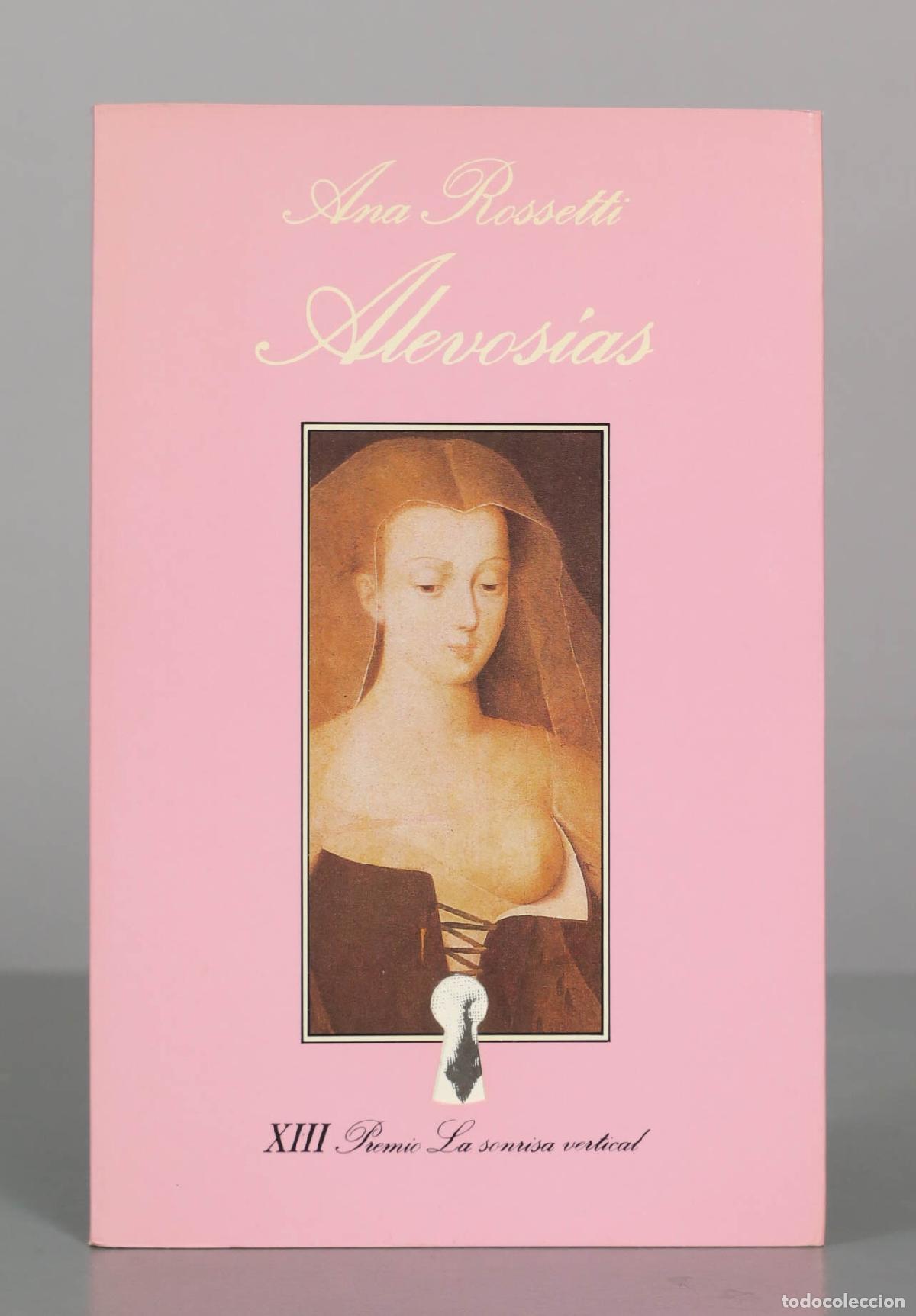 Libros de segunda mano: Alevos&iacute;as - Ana Rossetti - Tusquets Editores