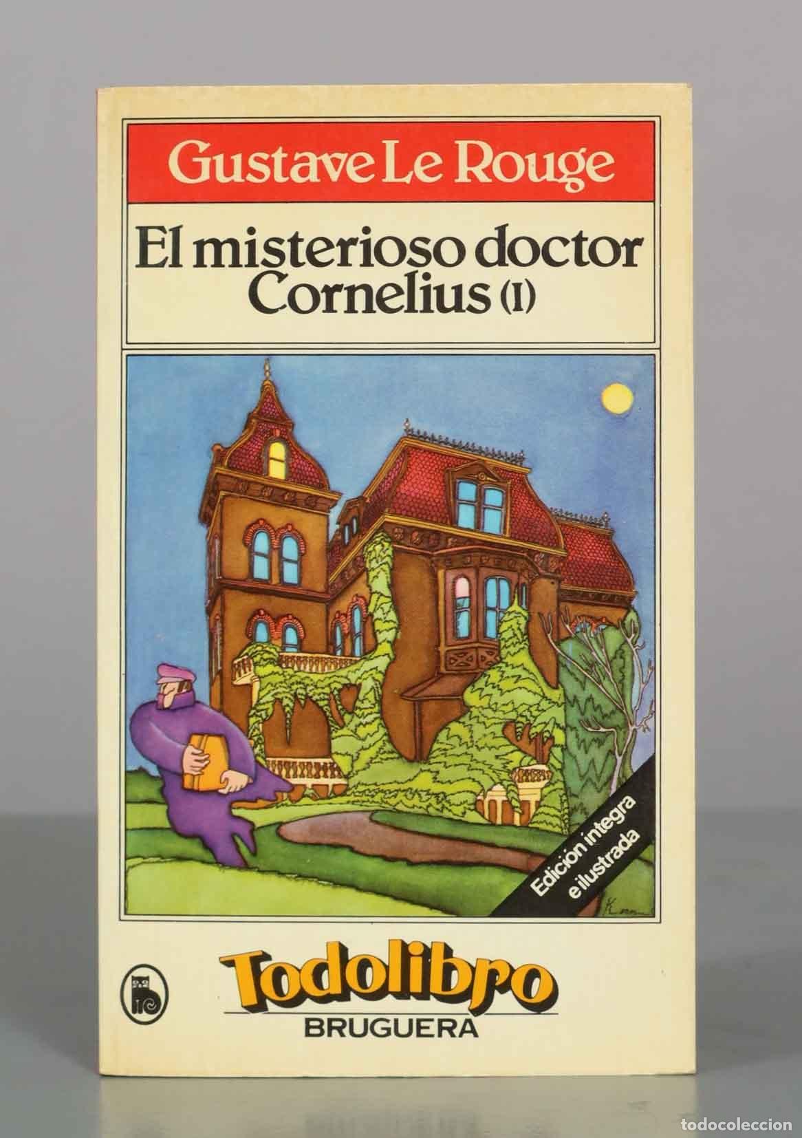 Libros de segunda mano: El misterioso doctor Cornelius (I) - Gustave Le Rouge - Bruguera Todolibro