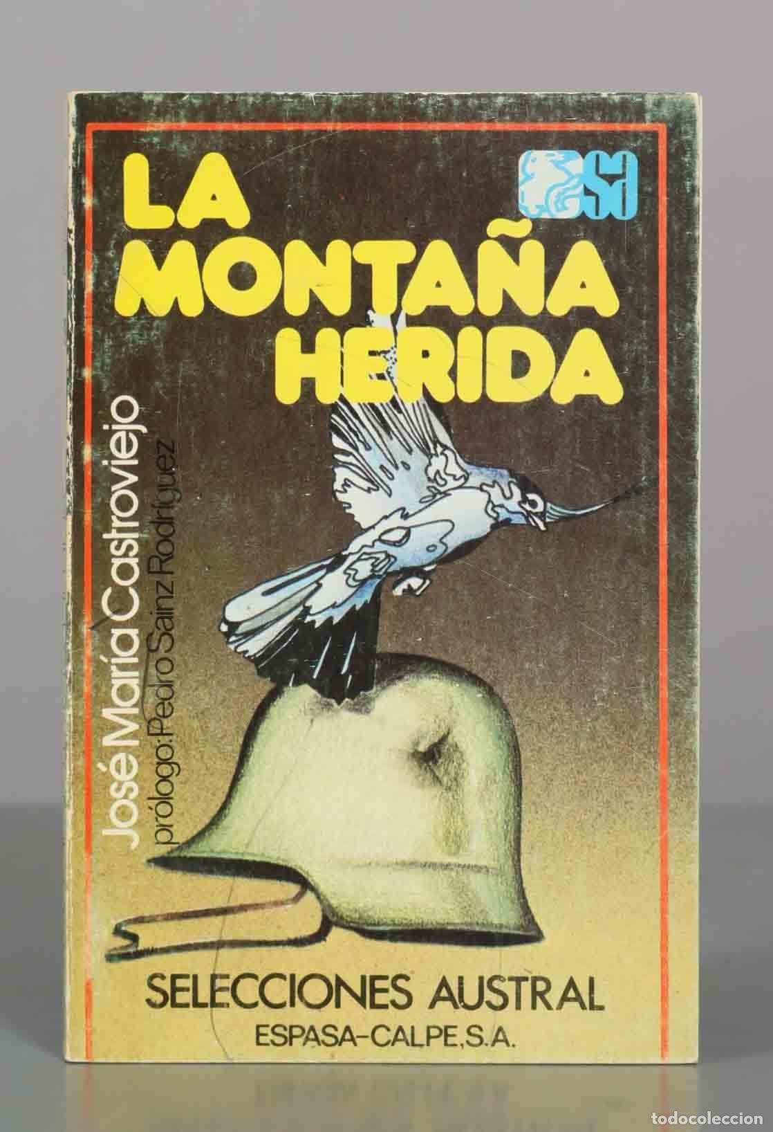 Second hand books: La monta&ntilde;a herida - Jos&eacute; Mar&iacute;a Castroviejo - Espasa-Calpe