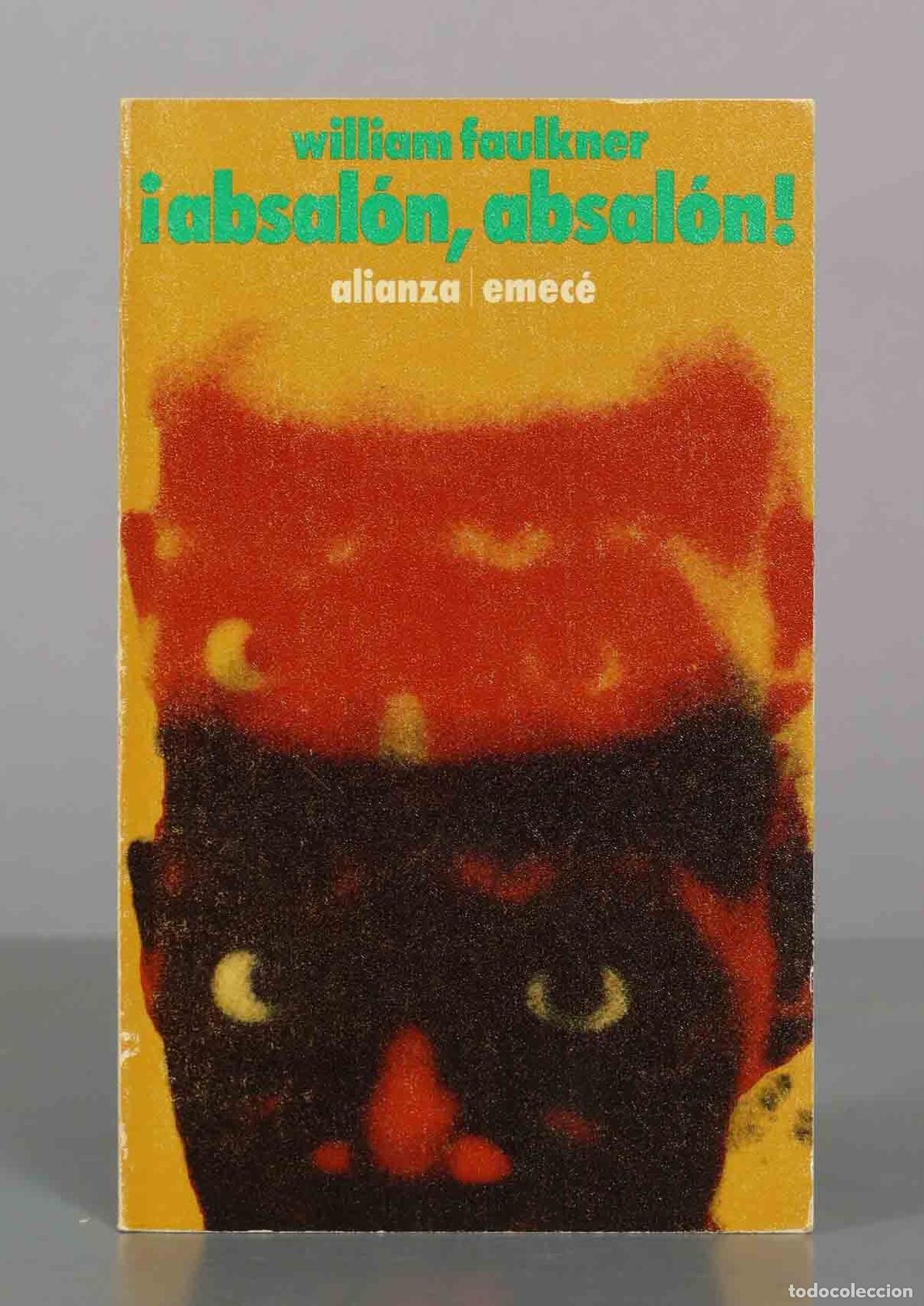 Livres d'occasion: &iexcl;Absal&oacute;n, Absal&oacute;n! - William Faulkner - Alianza Emec&eacute;