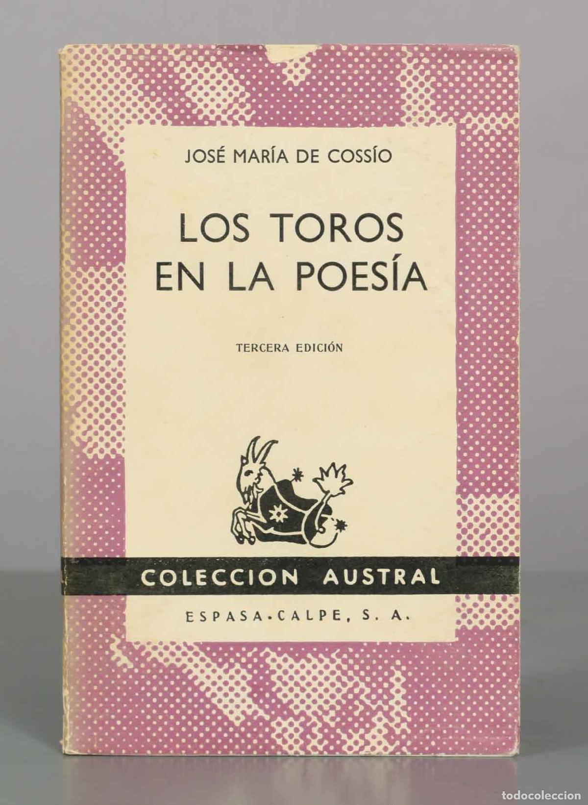 Livres d'occasion: Los toros en la poes&iacute;a - Jos&eacute; Mar&iacute;a de Coss&iacute;o - Editorial Espasa-Calpe