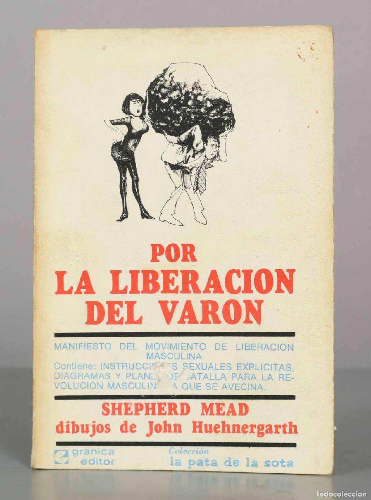 Livres d'occasion: Por la liberacion del varon - Shepherd Mead - Granica Editor