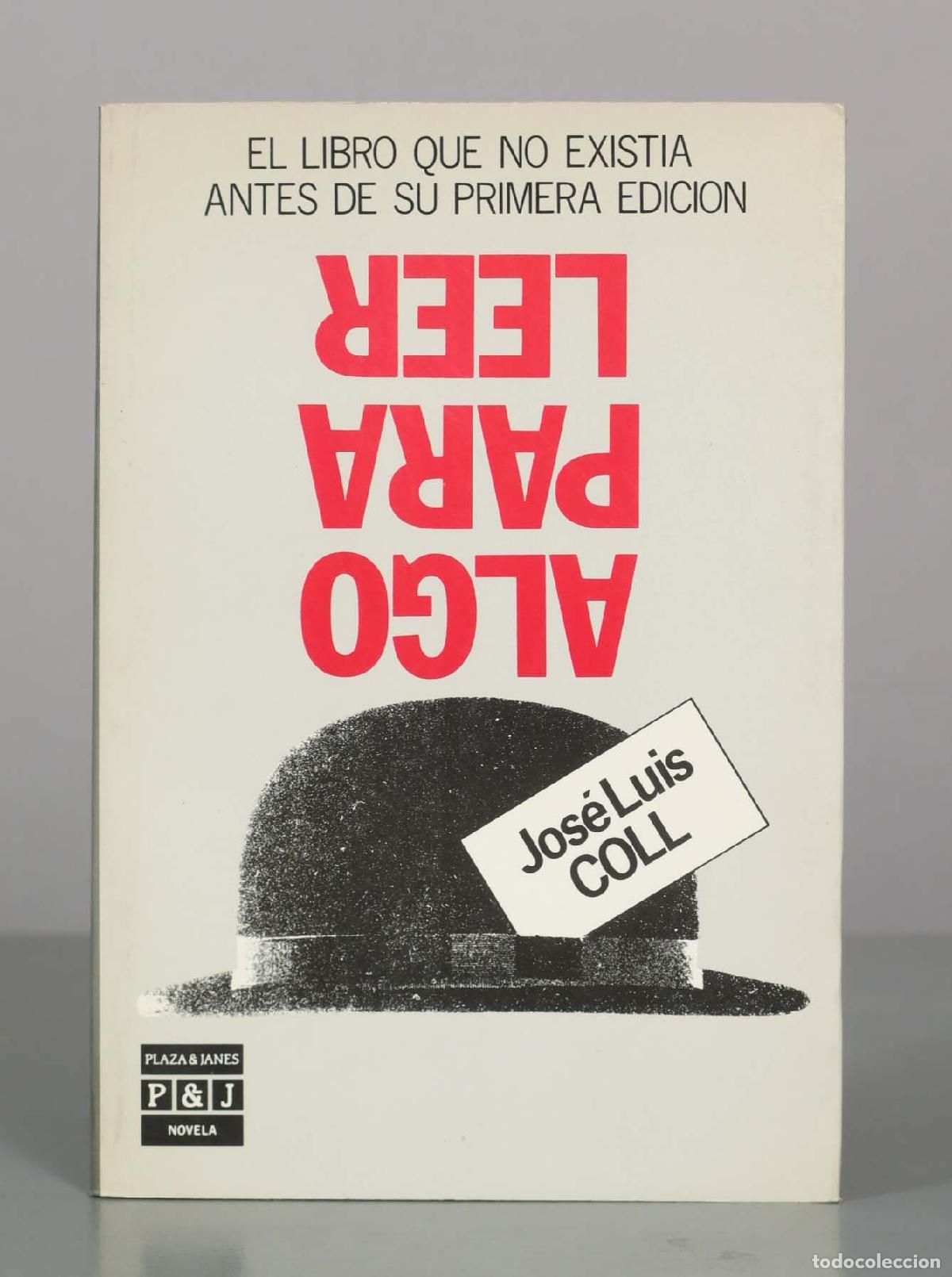Livres d'occasion: Algo para leer - Jos&eacute; Luis Coll - Plaza and Jan&eacute;s