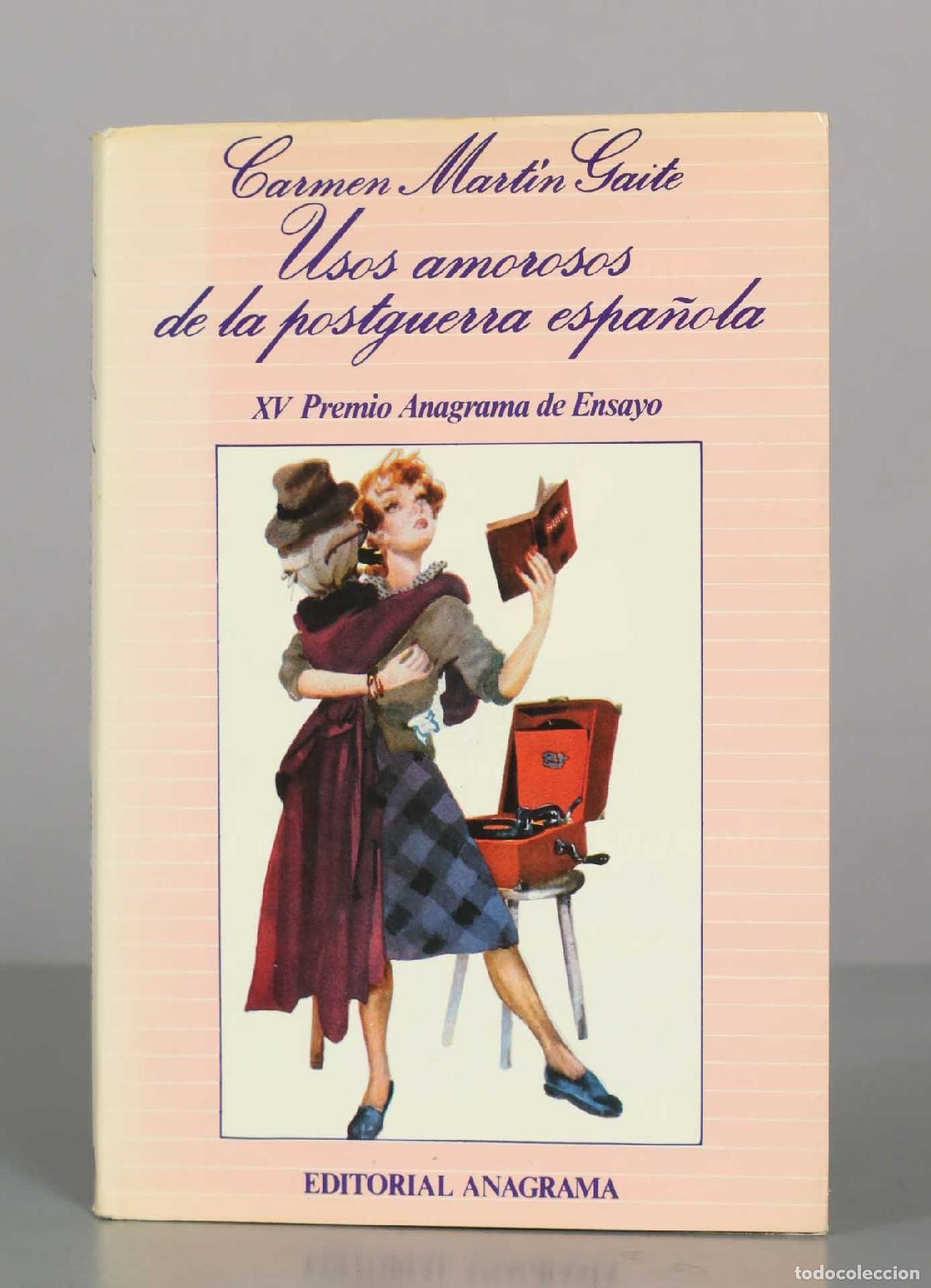Livres d'occasion: Usos amorosos de la postguerra espa&ntilde;ola - Carmen Mart&iacute;n Gaite - Editorial Anagrama