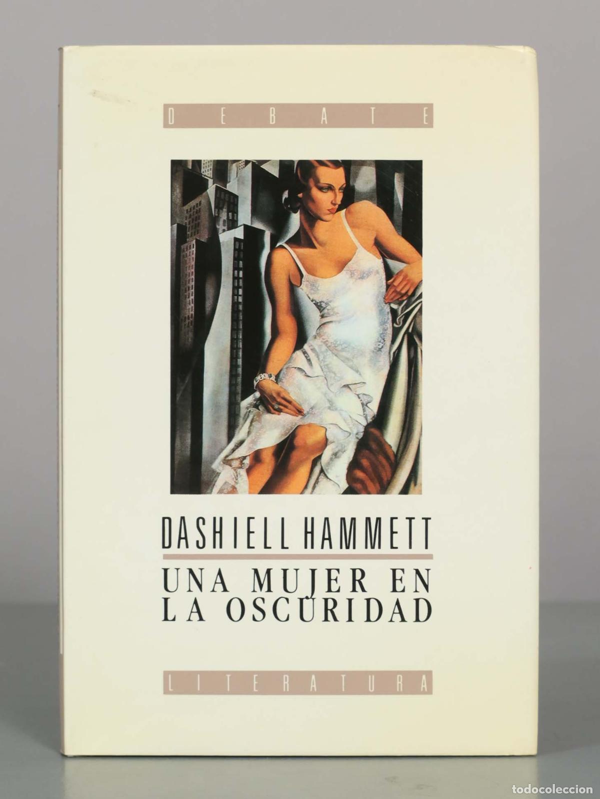 Livres d'occasion: Una mujer en la oscuridad - Dashiell Hammett - Editorial Debate