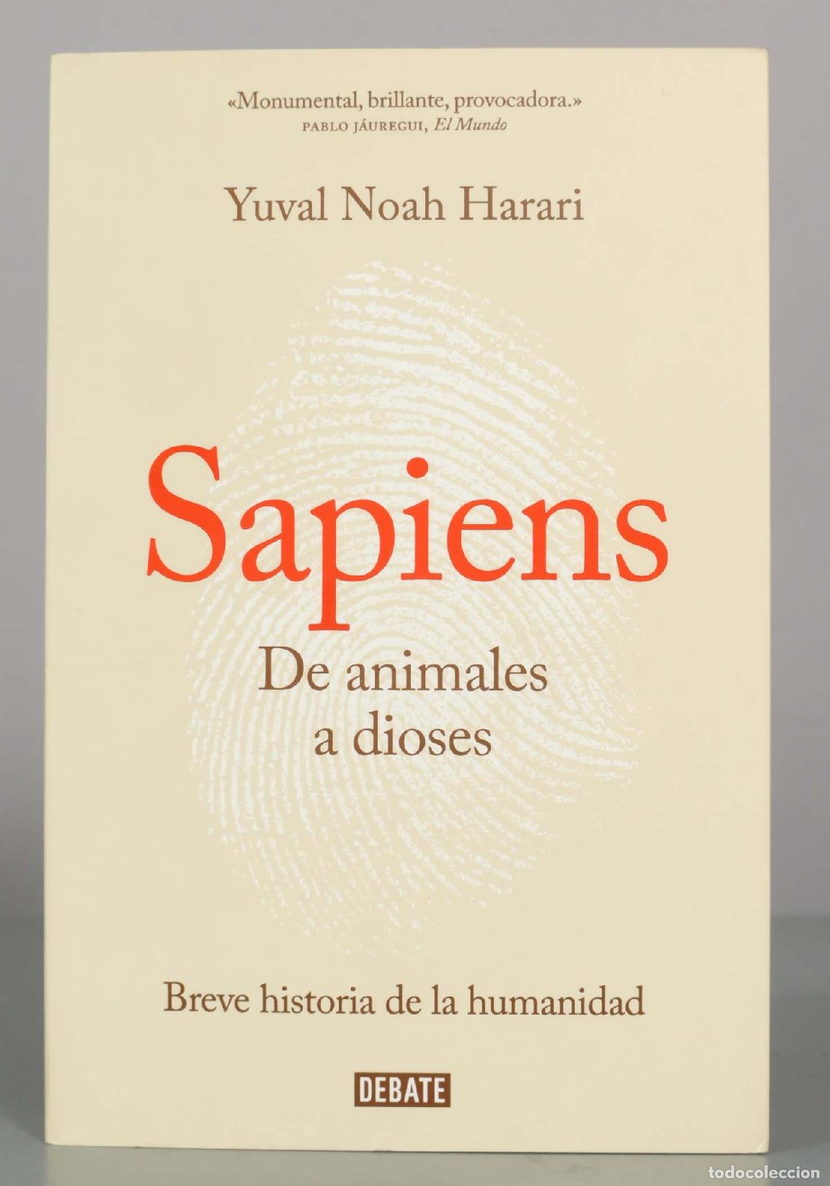 Libros de segunda mano: Sapiens. De animales a dioses: Breve historia de la humanidad - Yuval Noah Harari - Debate