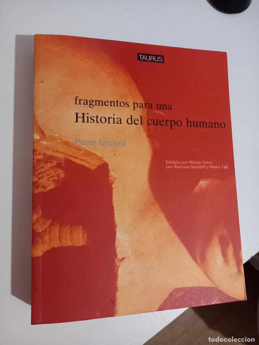 Libros de segunda mano: Fragmentos para una historia del cuerpo humano. (T.3) parte tercera. MICHEL FEHER