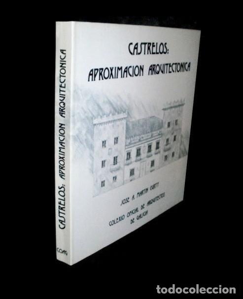 Libri di seconda mano: �F2276 - CASTRELOS. APROXIMACION ARQUITECTONICA. JOSE A. MARTIN CURTY. VIGO. ARQUITECTURA. GALICIA.