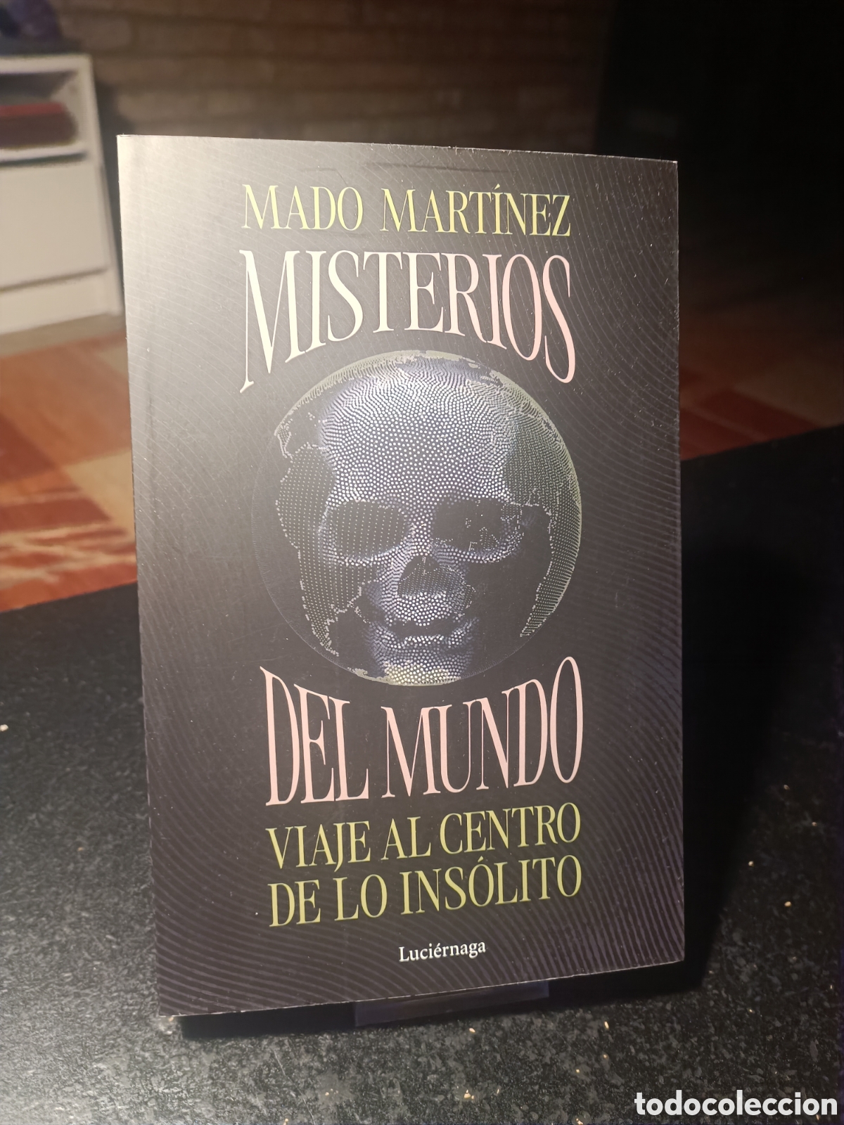 Libros de segunda mano: Misterios del mundo viaje al centro de lo ins&oacute;lito luci&eacute;rnaga Mado Mart&iacute;nez enero 2026