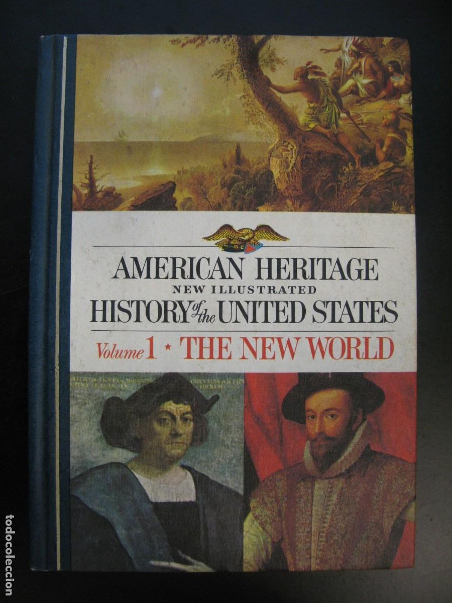 Gebrauchte B&uuml;cher: The American heritage new illustrated history of the United States: Volume 1 THE NEW WOLRD - AT