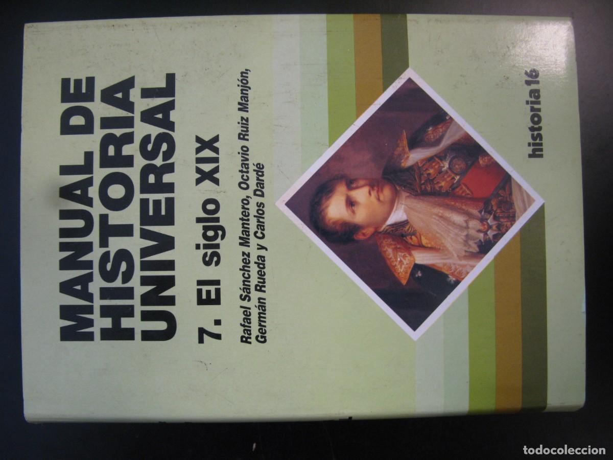 Livres d'occasion: Manual de historia universal, 7. El siglo XIX. Rafael Sanchez... Historia 16