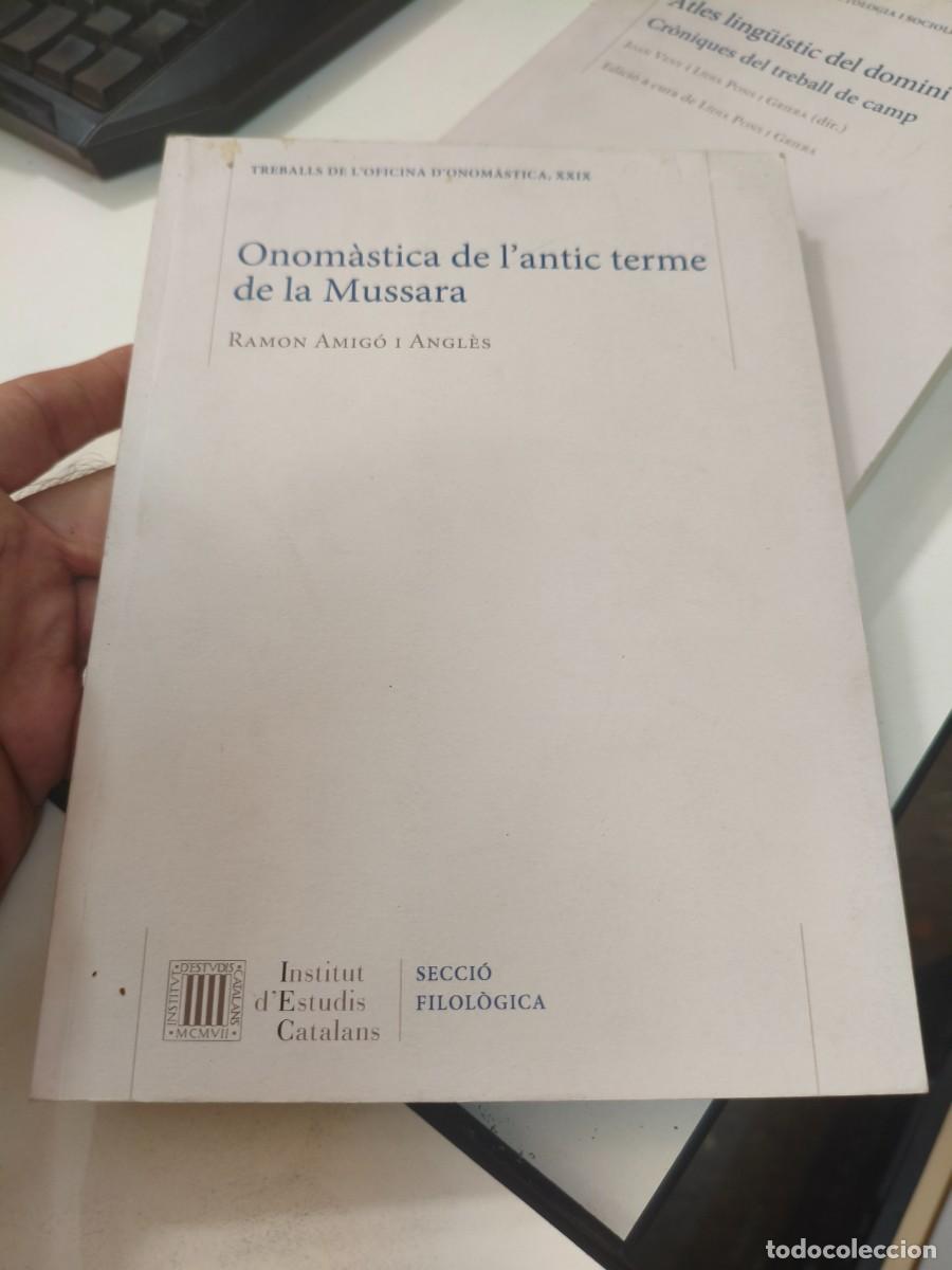 Libros de segunda mano: Onom&agrave;stica de l'antic terme de la Mussara: 29 (Treballs de l'Oficina d'Onom&agrave;stica)