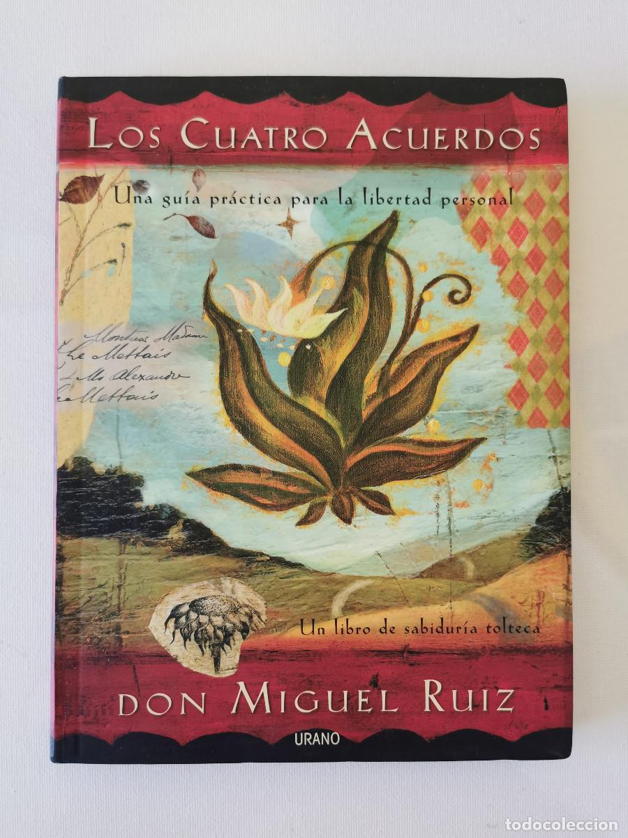 Libros de segunda mano: Los cuatro acuerdos. Don Miguel Ruiz - Edici&oacute;n 15 aniversario