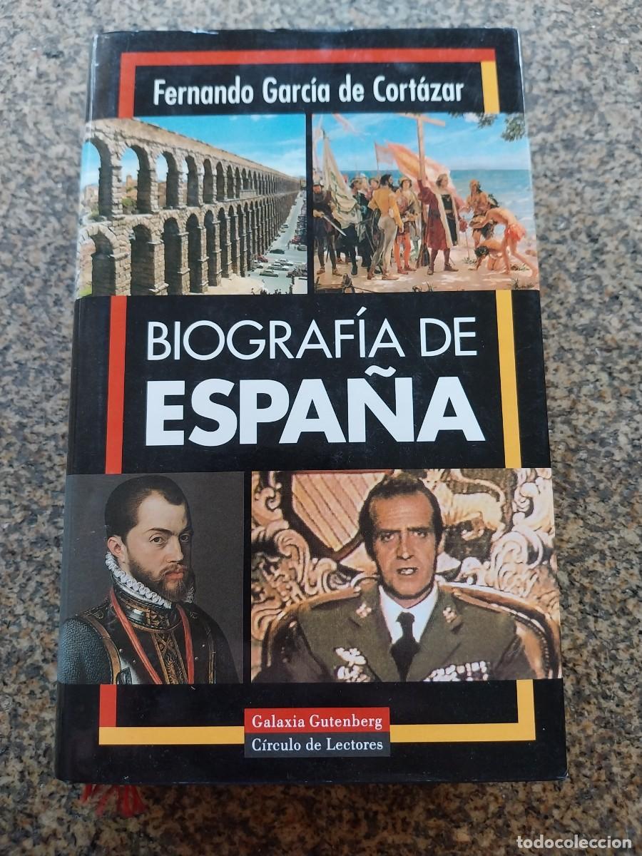 Libros de segunda mano: BIOGRAFIA DE ESPA&Ntilde;A -- FERNANDO GARCIA DE CORTAZAR --