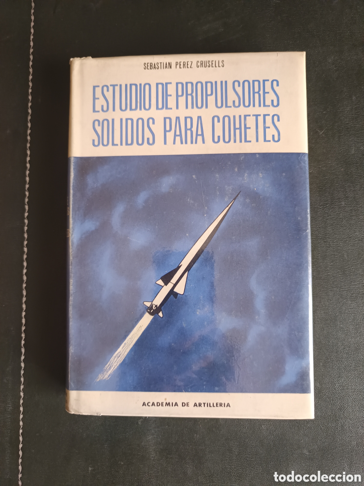 Libros de segunda mano: Estudio de propulsores solidos para cohetes - Perez Crusells, Sebastian