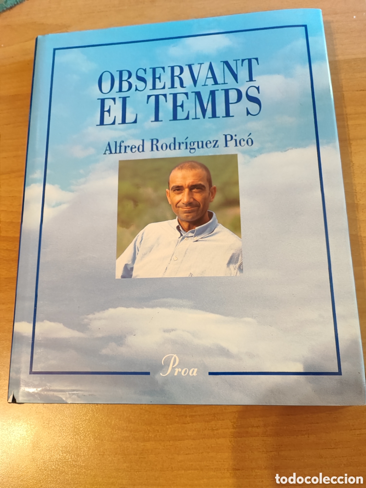 Libros de segunda mano: OBSERVANT EL TEMPS. ALFRED RODR&Iacute;GUEZ PIC&Oacute; - Foto 1