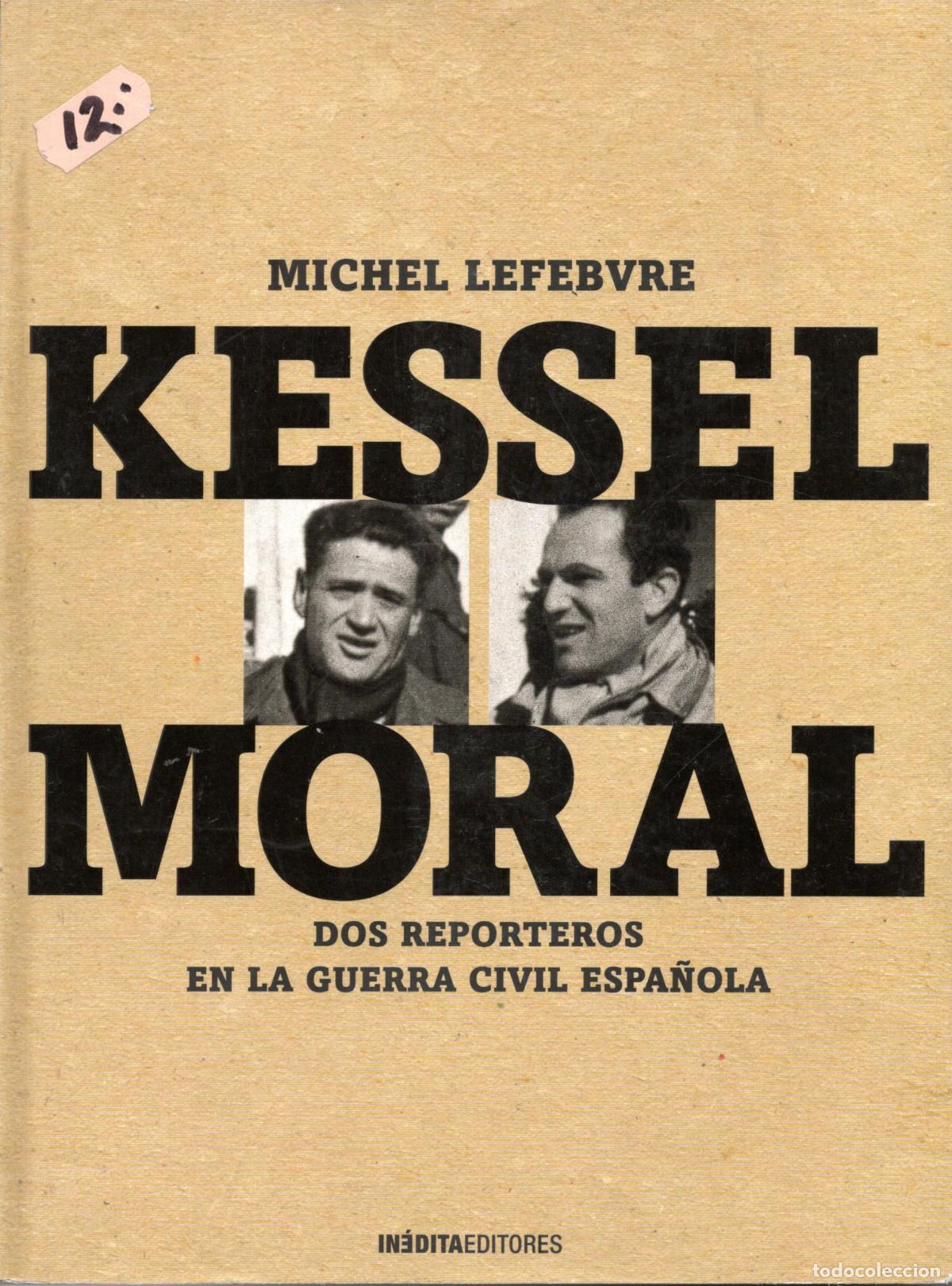 Libros de segunda mano: KESSEL MORAL - MICHEL LEFEBVRE - Foto 1