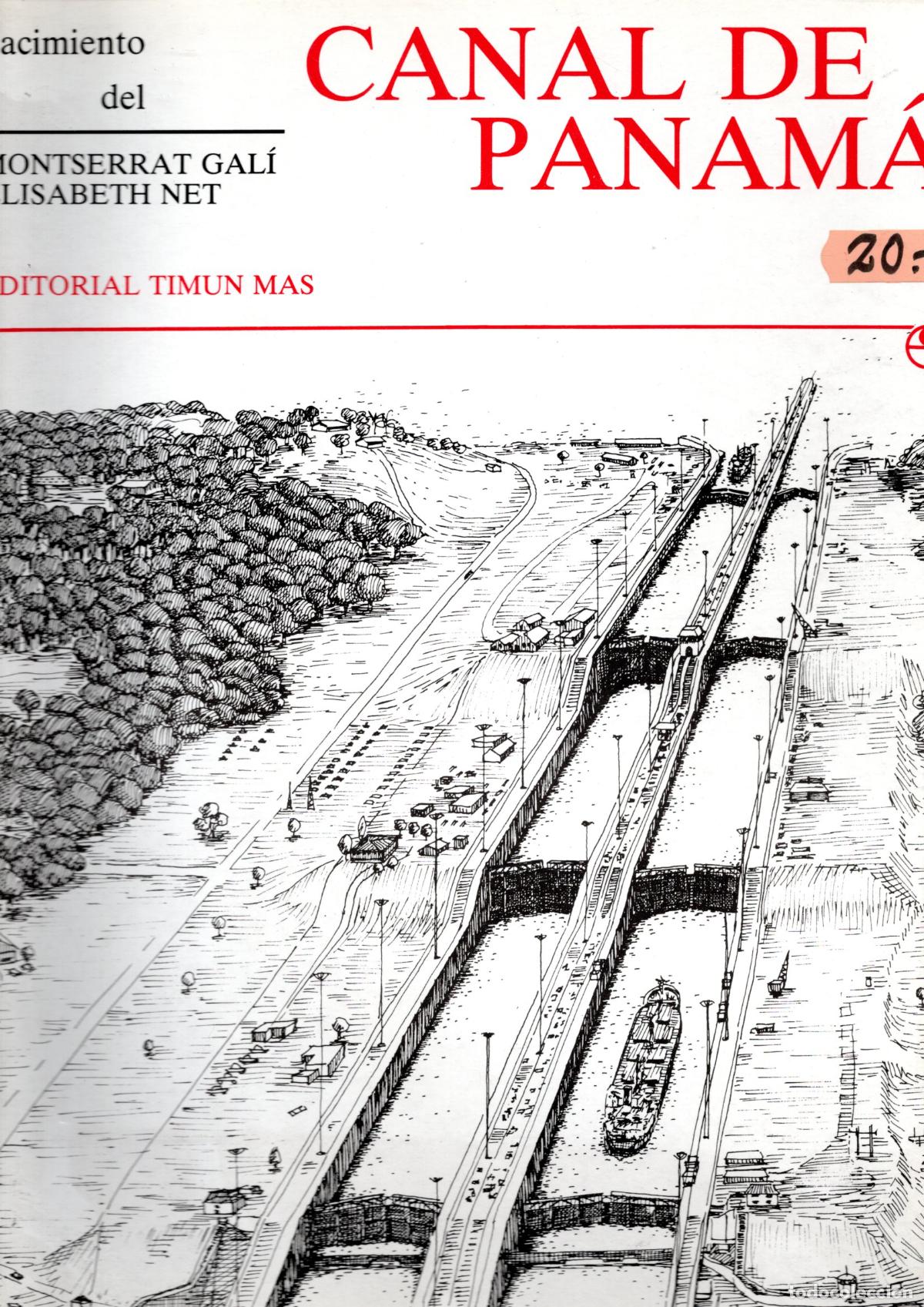 Libros de segunda mano: CANAL DE PANAM&Aacute; - MONSERRAT GAL&Iacute;