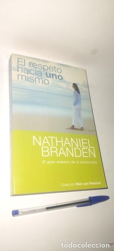 Libros de segunda mano: El respeto hac&iacute;a uno mismo - Nathaniel Branden - Colecci&oacute;n Vivir con Plenitud