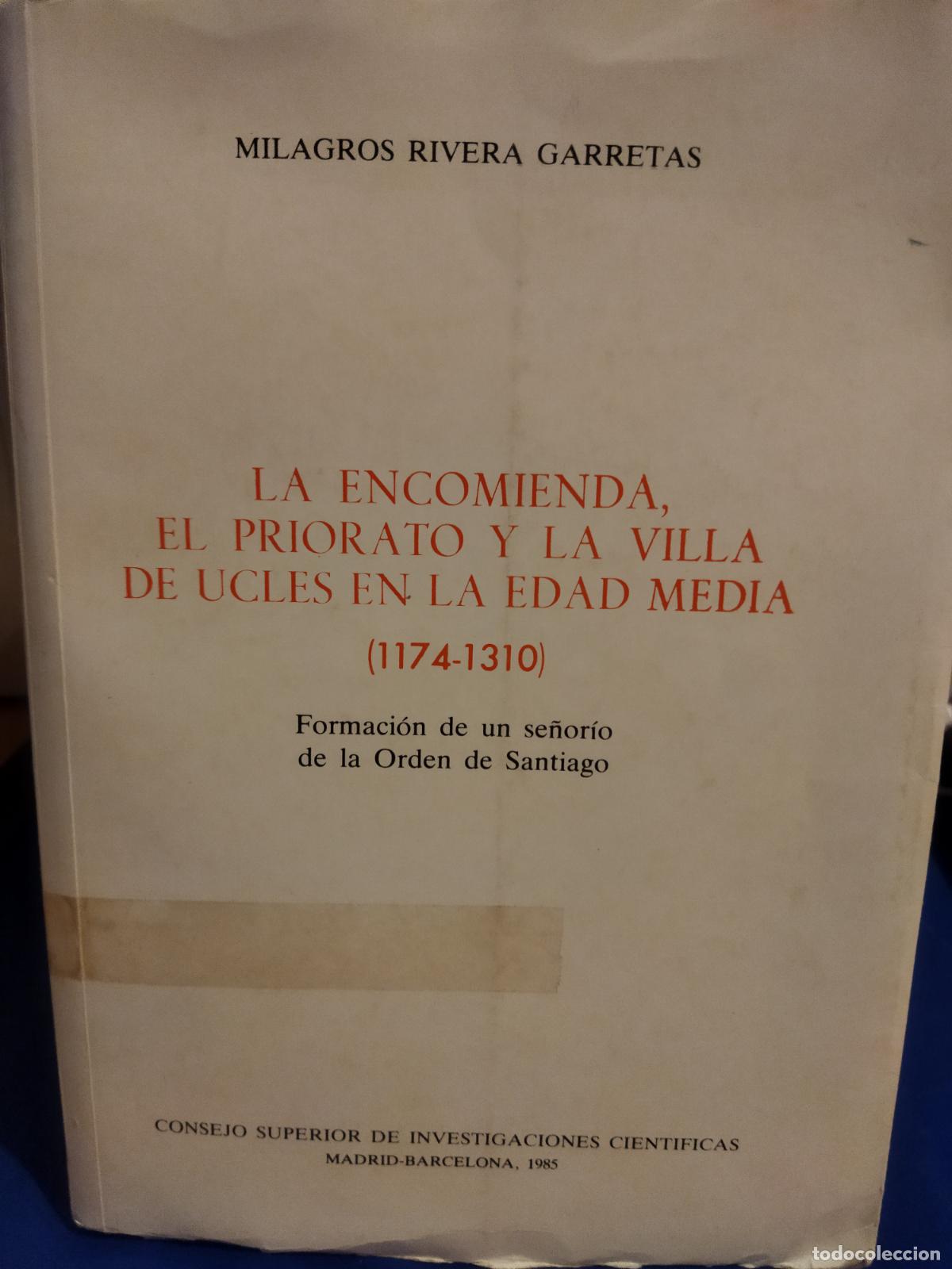 Libros de segunda mano: La encomienda el priorato y la villa de ucles en la edad media 1174-1310
