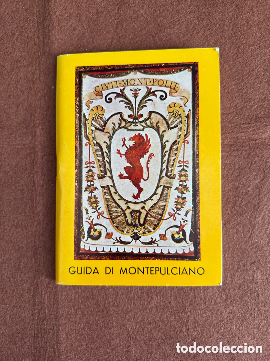Libros de segunda mano: GUIA DE MONTEPULCIANO - ITALIA GUIA DE VIAJE ARTISTICA HISTORICA ILUSTRADA A COLOR A&Ntilde;OS 70