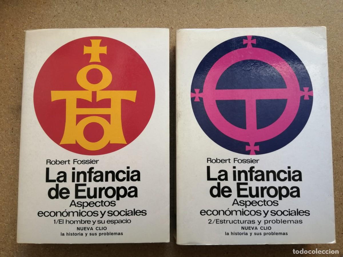 Libros de segunda mano: LA INFANCIA DE EUROPA. 2 VOLUMENES (ROBERT FOSSIER)