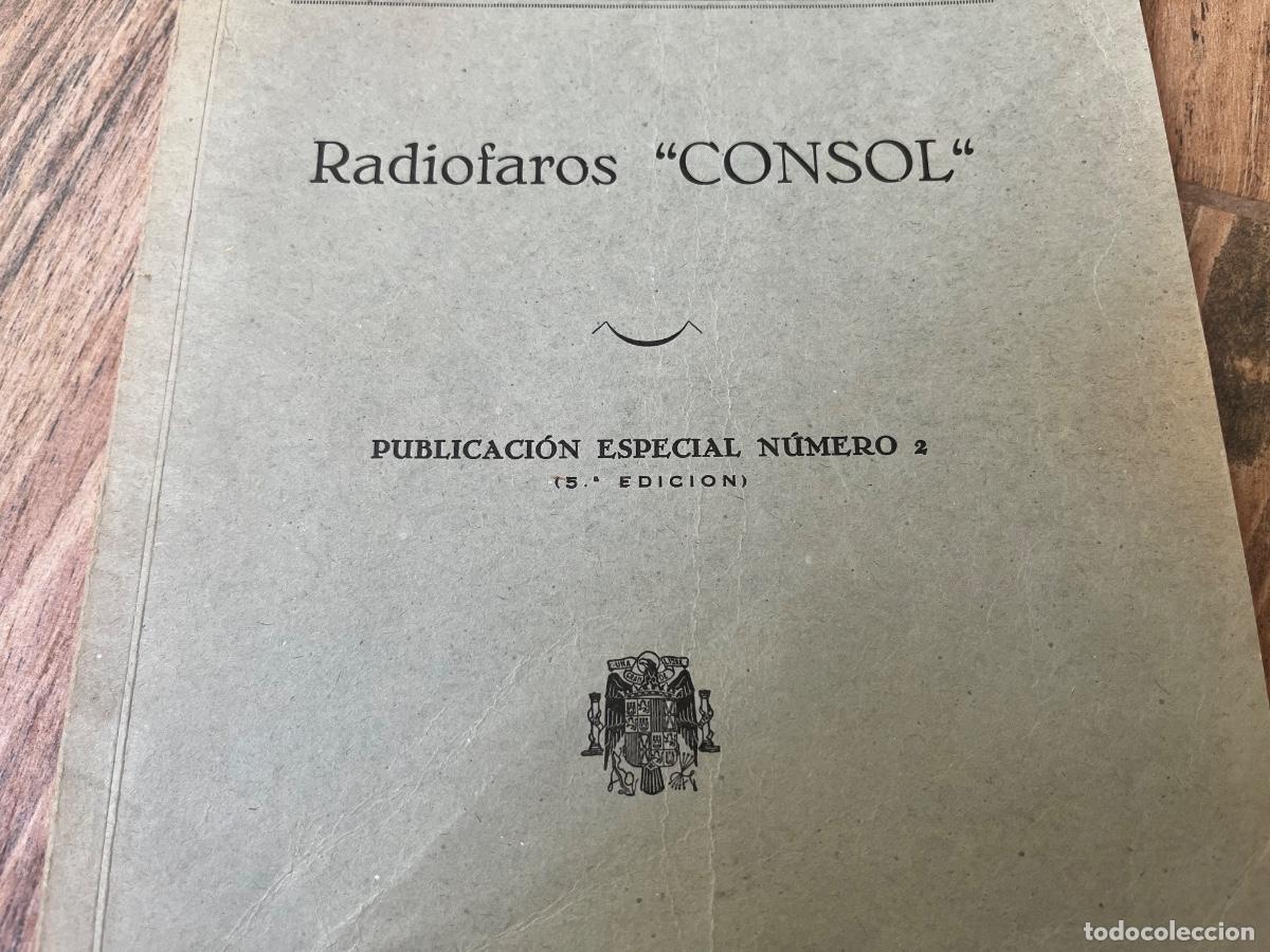 Libros de segunda mano: Radiofaros &rdquo; Consol &rdquo; Publicaci&oacute;n Especial N&uacute;mero 2 - Foto 2