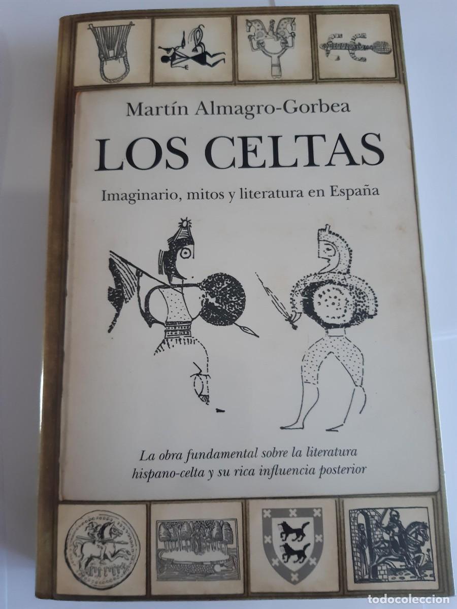 Libros de segunda mano: LOS CELTAS - Almagro Gorbea, Mart&iacute;n IMAGINARIO MITOS Y LITERATURA