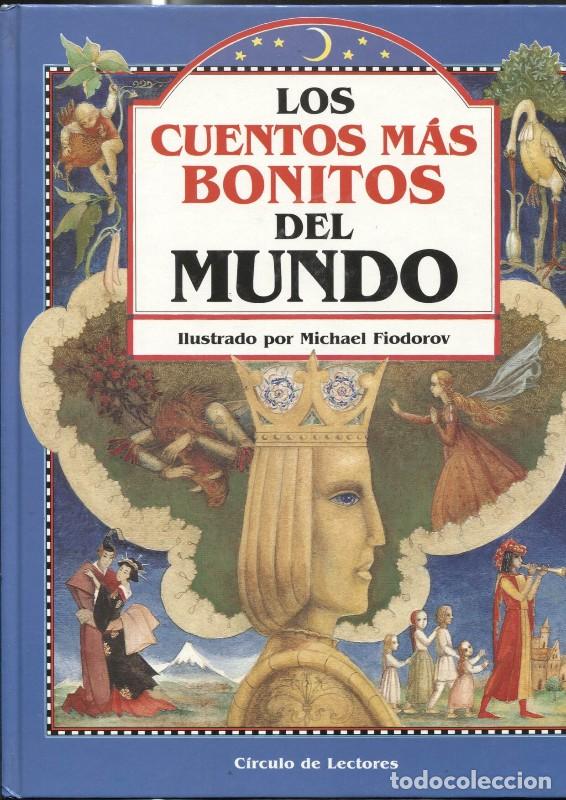 Gebrauchte B&uuml;cher: Los cuentos m&aacute;s bonitos del mundo - Michael Fiodoreov - Circulo de lectores