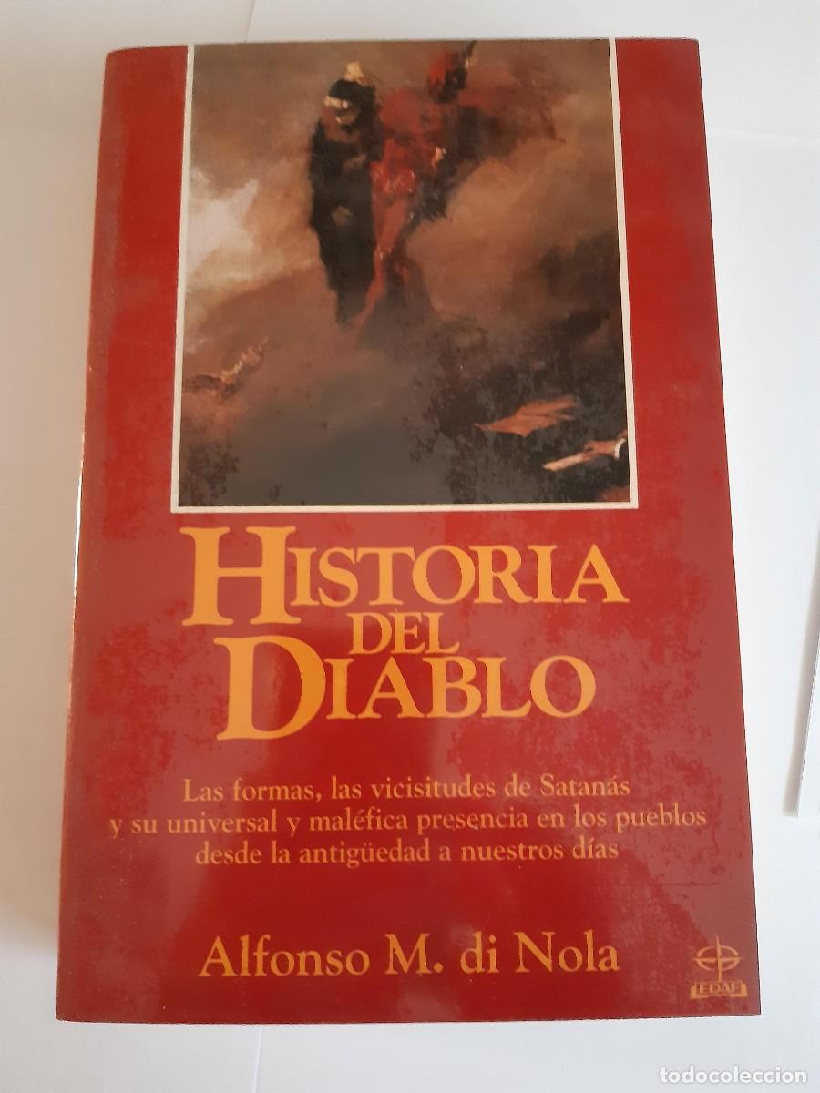 Libros de segunda mano: HISTORIA DEL DIABLO - M. DI NOLA, Alfonso