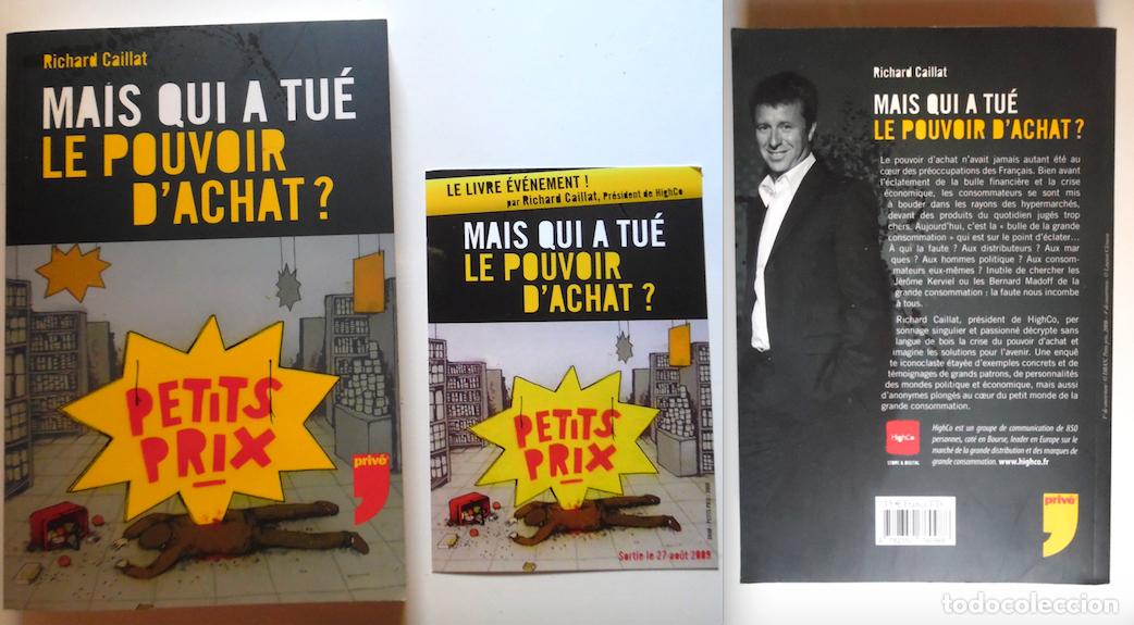 Libri di seconda mano: Pero &iquest;quien ha matado el poder de compra? En franc&eacute;s. Richard Caillat. Econom&iacute;a. Lo que nos pasa