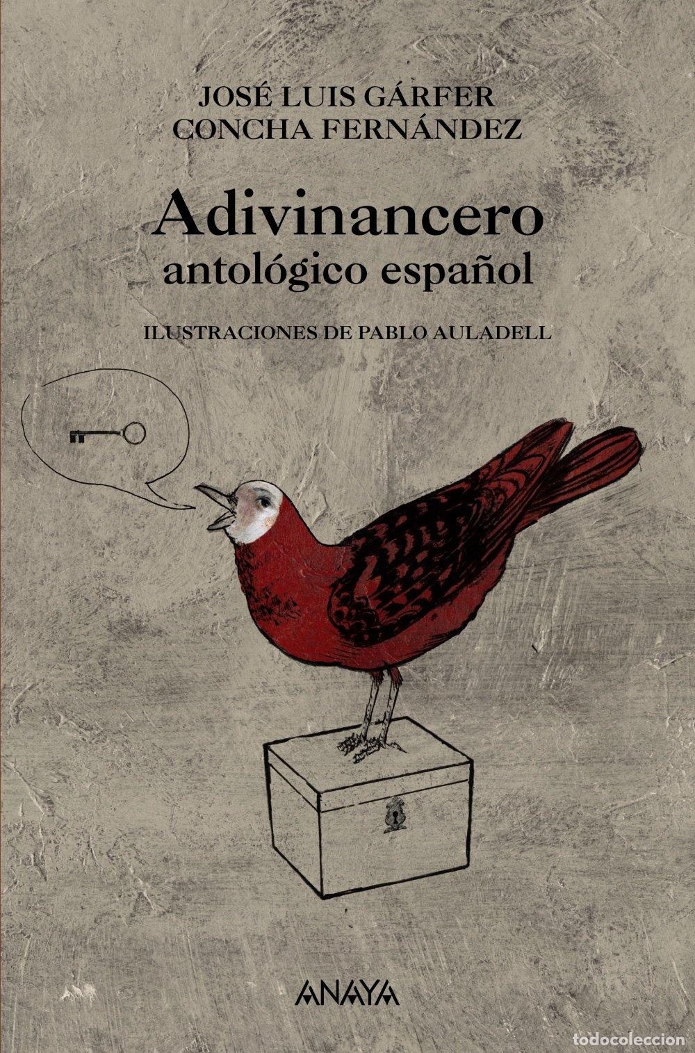 Libri di seconda mano: Adivinancero Antol&oacute;gico Espa&ntilde;ol - G&aacute;rfer, Jos&eacute; Luis - Anaya Infantil y Juvenil - Literatura Infantil