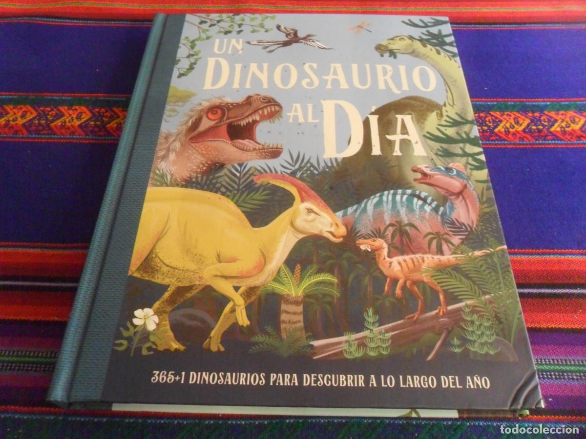 Gebrauchte B&uuml;cher: UN DINOSAURIO AL D&Iacute;A. IDEAKA EDELVIVES 2022. 221 P&Aacute;GINAS. TAPAS DURAS.