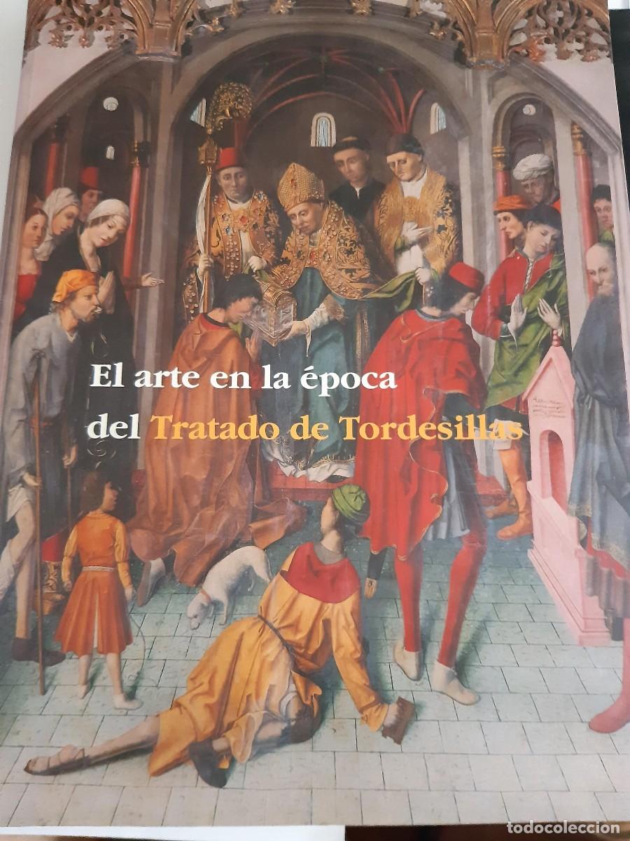 Libros de segunda mano: EL ARTE EN LA &Eacute;POCA DEL TRATADO DE TORDESILLAS.
